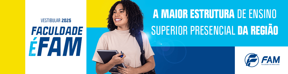 Faculdade FAM - A maior estrutura de ensino superior presencial da região, promocional educacional