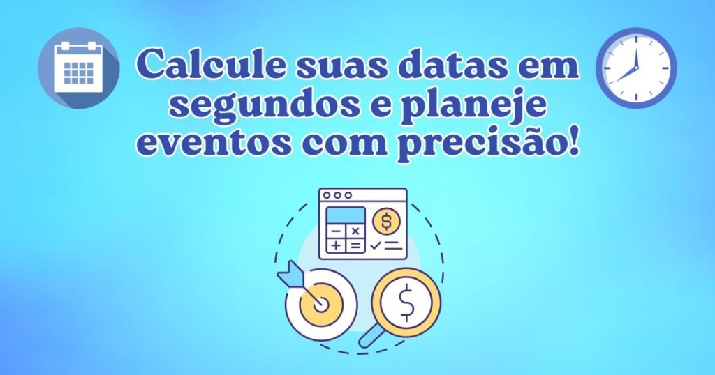Calculadora de datas online para somar ou subtrair dias, meses e anos e link para calculadora de balões para planejamento de eventos.